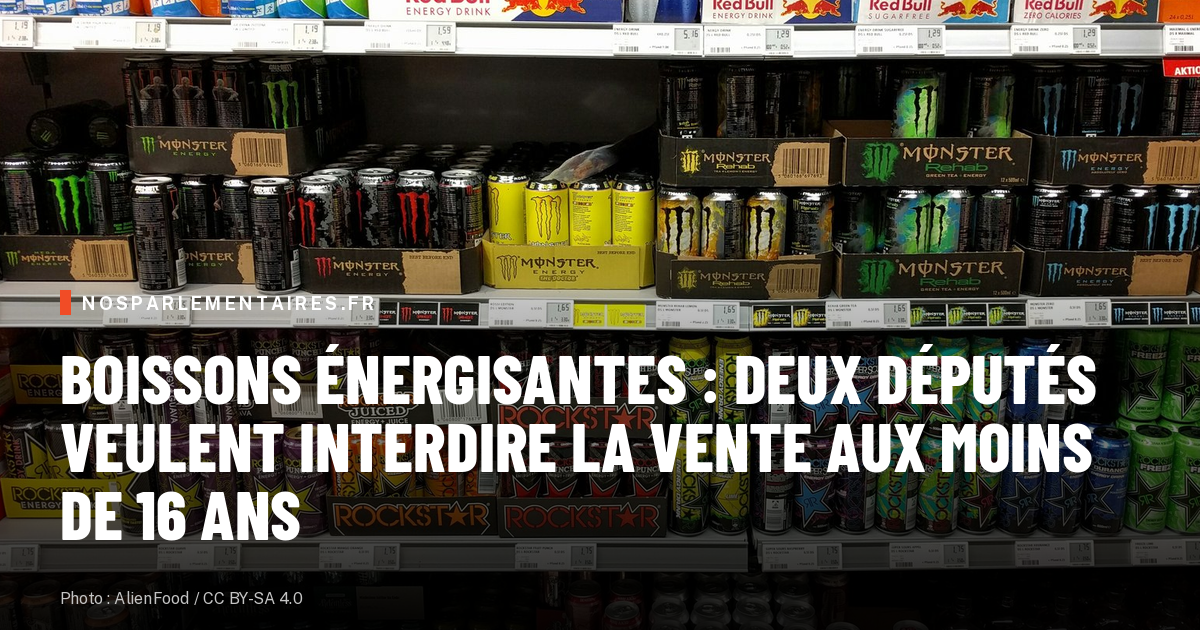 Boissons énergisantes : deux députés veulent interdire la vente aux moins de 16 ans