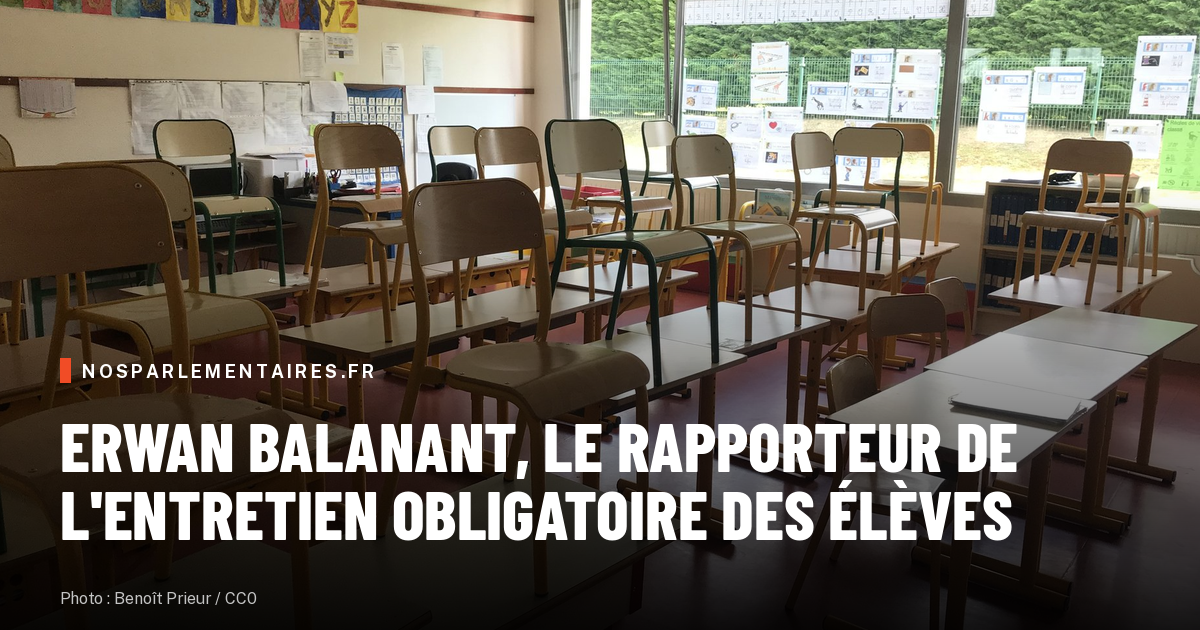 Erwan Balanant a supprimé puis rétabli l'entretien obligatoire des élèves : 59 amendements adoptés, 57 non défendus